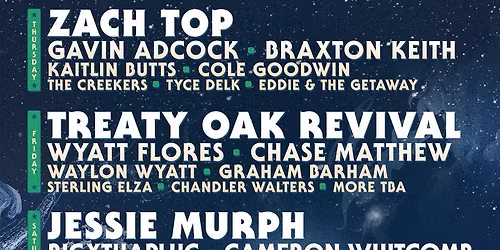 Tailgate N Tallboys Music Festival: Treaty Oak Revival  Wyatt Flores & Chase Matthew - Friday