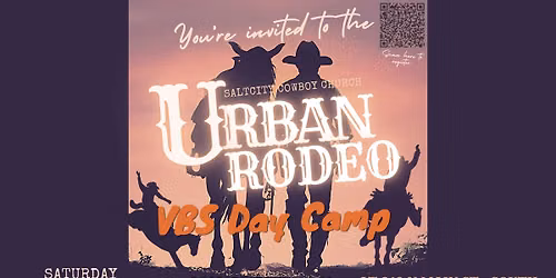 Urban Rodeo VBS Day Camp