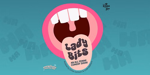 Lady Bits - An All-Femme Comedy Show