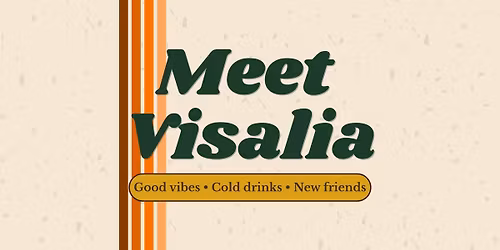 Meet Visalia - March Meetup