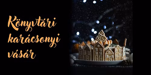 K\u00f6nyvt\u00e1ri kar\u00e1csonyi v\u00e1s\u00e1r