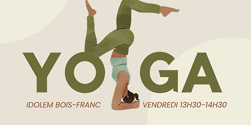 Cour de Yoga \u2014 Groupe 18 \u2014 HEC \u2014 Semaine Humanitaire \u2014 Idolem Bois Franc