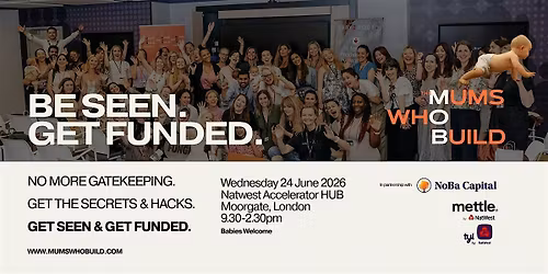 Be Seen. Get Funded - The MOB Headline Event of The Year