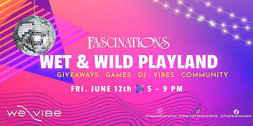 Fascinations Wet & Wild Playland