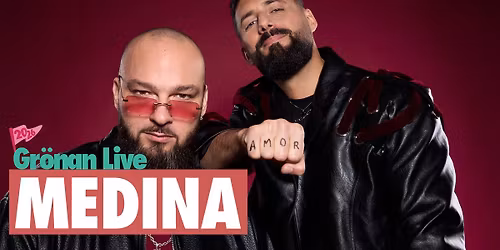 MEDINA | GR\u00d6NAN LIVE 2026