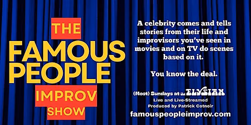 The Famous People Improv Show