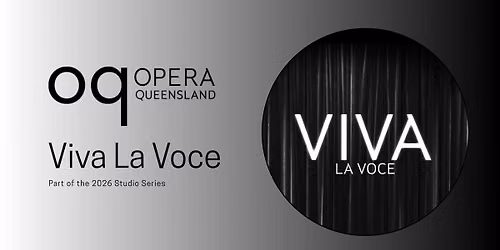 Opera Queensland - Viva La Voce