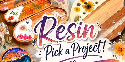 Resin Pick a Project 