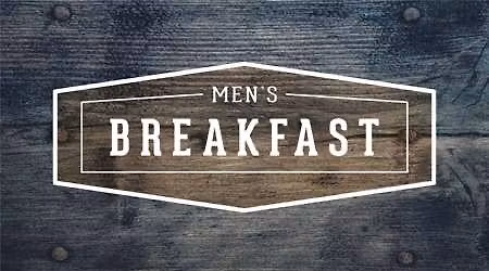 Men\u2019s breakfast