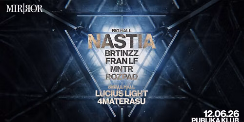 MIR|\u042fOR x Publika Big Hall w\/Nastia & Fran LF