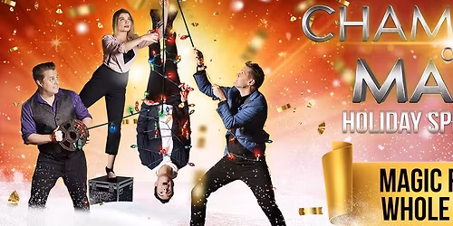 Champions of Magic - Holiday Spectacular at Palace Theatre Greensburg