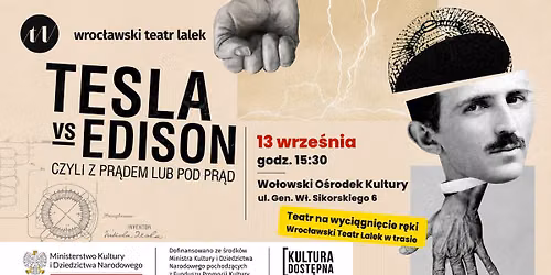 "TESLA vs EDISON, czyli z pr\u0105dem lub pod pr\u0105d" | Wroc\u0142awski Teatr Lalek w Trasie | Wo\u0142\u00f3w