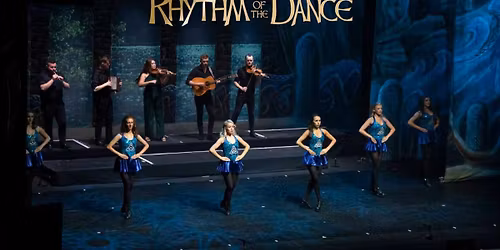 Rhythm of the Dance - \u201cThe National Dance Company of Ireland\u201d