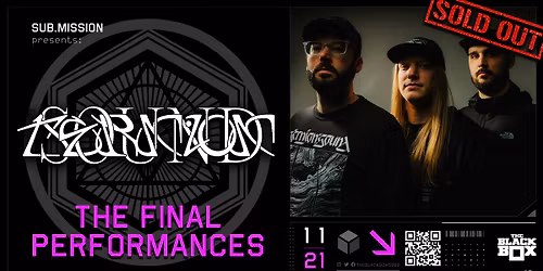 Sub.mission presents: Ternion Sound - The Final Performances *SOLD OUT*