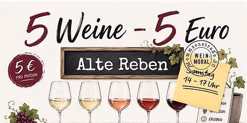 5 Weine - 5 Euro: Alte Reben
