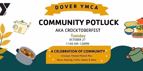 Community Potluck at Dover YMCA: AKA CROCKTOBERFEST
