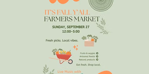It\u2019s Fall Y\u2019all Farmers Market\ud83e\udd55