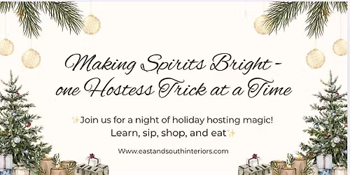 Making Spirits Bright- One Hostess Trick at a Time