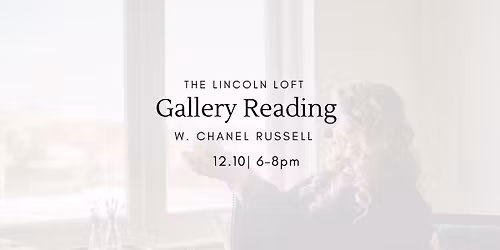 Gallery Reading w. Psychic Medium Chanel Russell 