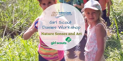 Girl Scout Daisies Workshop: Nature Senses and Art