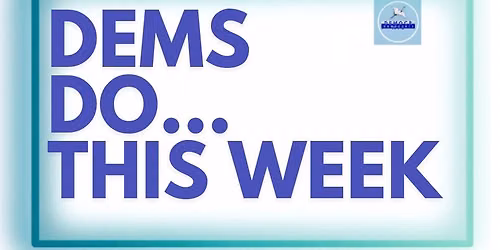 DEMS Do...This Week