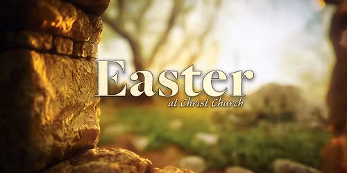 Easter at Christ Church