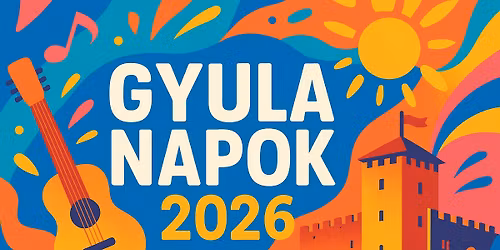 Gyula Napok 2026