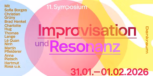 Symposium: Improvisation und Resonanz