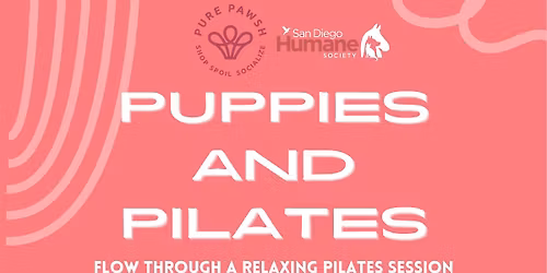 Puppies & Pilates: Supporting San Diego Humane Society
