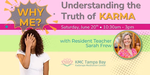Why Me? Understanding the Truth of Karma