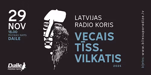 LATVIJAS RADIO KORIS. VECAIS T\u012aSS, VILKATIS. Koncertst\u0101sts iz C\u0113su v\u0113stures.
