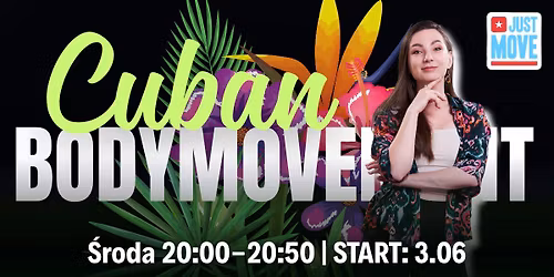 Cuban Bodymovement z Martyn\u0105 - 03.06