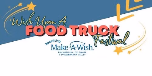 Make A Wish, Food Truck Festival 
