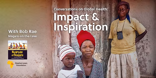 Conversations on Global Health: Impact & Inspiration