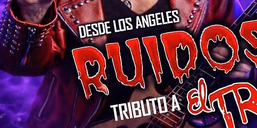 TRIBUTO AL TRI POR RUIDOS