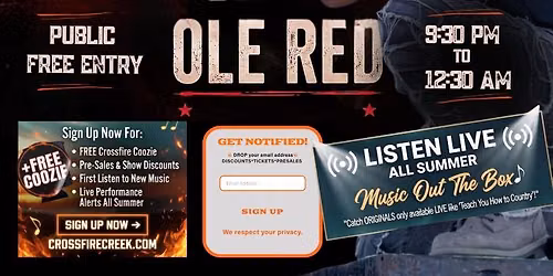 OLE RED Orlando - Crossfire Creek "Listen LIVE all SUMMER" Series