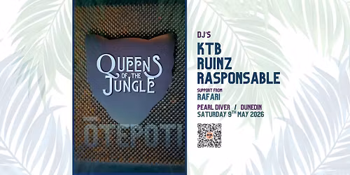 QUEENS of the JUNGLE - Dunedin