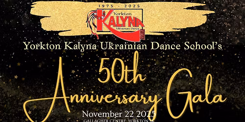 Yorkton Kalyna's 50th Anniversary Gala