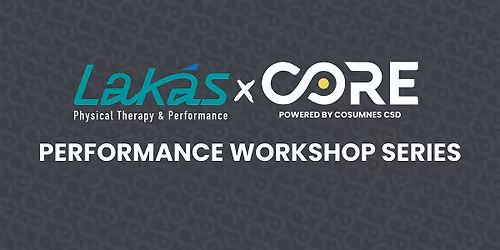 Lakas x CORE Performance Series: Runner's Rehab