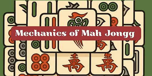 Mechanics of Mah Jongg