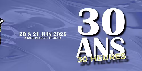30 ANS, 30 HEURES - FC Pont-Saint-Vincent