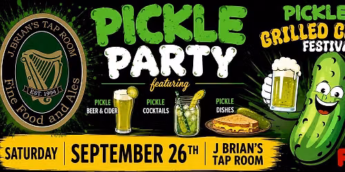 J Brian\u2019s Tap Room Pickle Party