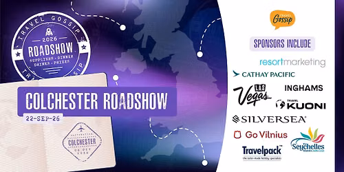 Travel Gossip Roadshow - Colchester - Tuesday 6th October