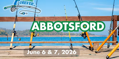 Fishing Forever - Abbotsford