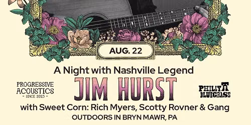 A Night with Nashville Legend Jim Hurst - Bryn Mawr Twilight Concerts 8\/22