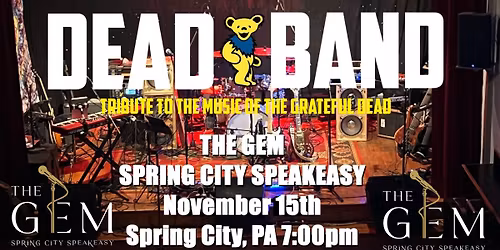 Dead Band Plays The Gem Spring City Speakeasy
