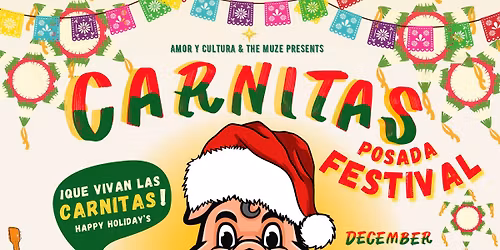 Carnitas Posada Festival - Saturday, December 13th