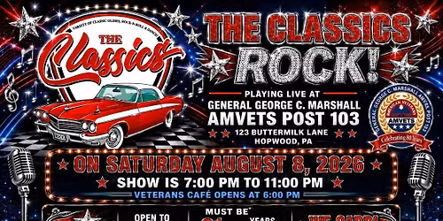 The Classics Rock! live at General George C. Marshall Amvets Post 103