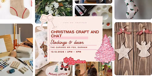 Girls Get Together: Christmas Craft and Chat