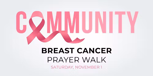 Breast Cancer Prayer Walk